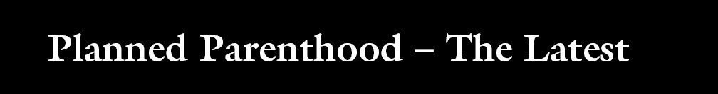 Website_Planned_Parenthood_the_Latest